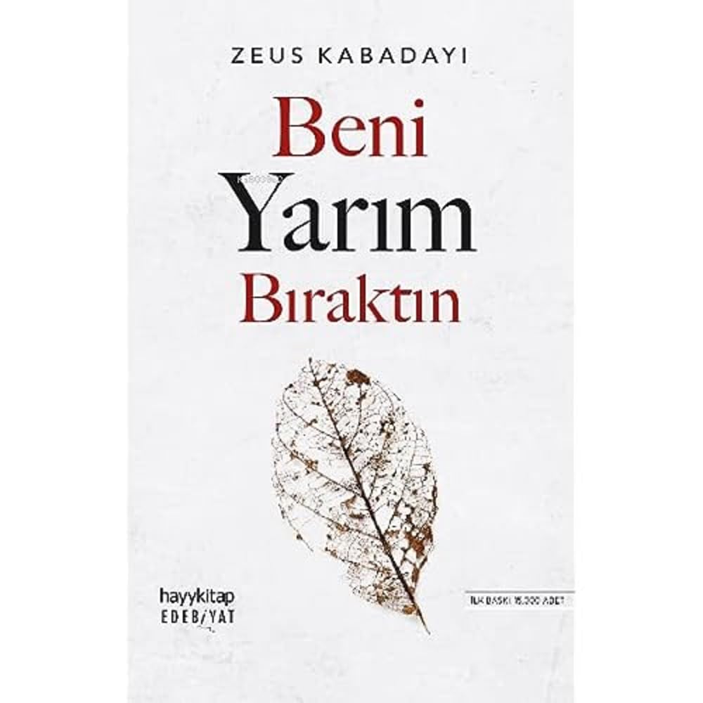 Beni Yarım Bıraktın